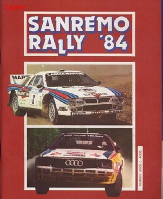 26º Rallye Sanremo 1984
Round 10 of the FIA World Rally Championship 1984

Del 30 de Septiembre al 5 de Octubre, Sanremo, Liguria, Imperia, Italia.
Superficie: asfalto -tierra.

El Rally tenia un total de 2546.29 km de los que 807.69 km divididos en 56 tramos eran especiales, (2 de ellas fueron canceladas SS7 Sante Luce de 12,30 km y SS26 Chiusdino 2 de 17,41 Km).

Se inscribieron 104 equipos, tomaron la salida 100, finalizaron 35.
Palabras clave: Sanremo;1984