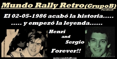 Henri & Sergio
FOREVER!!!
Nunca os olvidaremos
Palabras clave: 1986;Mundo_Rally_Retro;Henri_Toivonen;Sergio_Cresto