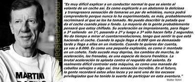 SERVUS WALTER !!
Explicación de Walter Röhrl refiriéndose a las sensaciones de pilotar un Grupo B, en concreto el Audi Sport Quattro S1 E2.
Palabras clave: Walter_Rohrl;Frases;Personajes;1986