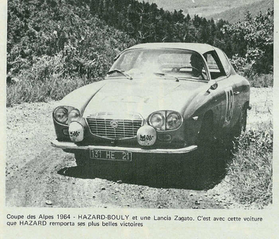 Hugues Hazard - André Bouly
25º Coupe des Alpes 1964. Lancia Flavia Sport Zagato (131 HE 21). Abandonó, desconocemos el motivo.

Del 22 al 27 de Junio, Marseille - Grenoble - Monte-Carlo.
Superficie: asfalto.

La prueba constaba 10 tramos cronometrados.
Incluyendo tramos de enlace y cronometrados tenía un total de 3412.00 km.

Tomaron la salida 73 Equipos, finalizaron 25.@

Palabras clave: Lancia;Alpes;1964