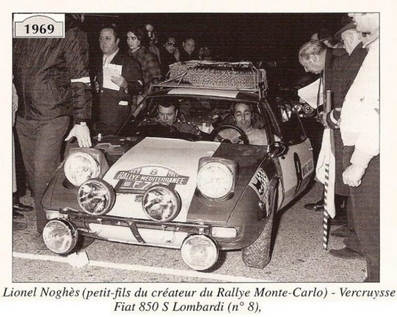 Lionel Noghes - Jean Claude Vercruysse
38º Rallye Automobile de Monte-Carlo 1969. Fiat 850 S Lombardi. Abandonó.

En este Monte-Carlo se celebró otra competición paralela (mismo recorrido) llamada 