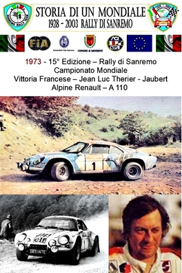 15º Rally San Remo 1973
Alpine-Renault A110 1800 (2461 HN 76) y Jean-Luc Thérier - Jacques Jaubert, vencedores de la prueba.

Del 10 al 13 de Octubre, Sanremo, Liguria, Imperia, Italia.
Superficie: asfalto - tierra.

El Rally tenia un total de 1791.00 km, de los que 369.30 km divididos en 37 tramos eran especiales (2 de ellas fueron canceladas, SS11 y SS16 Del Serre 1 y 2 de 7.5 km).

Se inscribieron 120 equipos, tomaron la salida 107, finalizaron 36.@
Palabras clave: ;Sanremo;Renault;Alpine;1973;Revista;Personajes