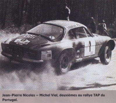 Jean-Pierre Nicolas - Michel Vial
7º TAP Rallye de Portugal 1973. Alpine-Renault A110 1800 (8694 HG 76). Clasificado 2º.

Del 13 al 18 de Marzo, Estoril, Cascais, Lisboa, Portugal.
Superficie: asfalto - tierra.

El Rally tenia un total de 4600.00 km de los que 397.50 km divididos en 32 tramos eran especiales.

Se inscribieron 90 equipos, tomaron la salida 79, finalizaron 23.@
Palabras clave: ;Renault;Alpine;Portugal;A110;1973