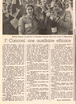 44º Rallye Automobile de  Monte-Carlo 1976
Diario Francés de la época hablando de Michèle Mouton - Françoise Conconi, clasificada 11ª scrath y 1ª en Copa de Damas con Alpine-Renault A110 1800.

Del 17 al 24 de Enero, Monte-Carlo.
Superficie: asfalto - nieve.

El Rally tenia un total de 4500 km de los que 530.50 km divididos en 23 tramos eran especiales.

Se inscribieron 163 equipos, tomaron la salida 148, finalizaron 84.@
Palabras clave: Montecarlo;1976;detalles;Michele_Mouton;mujeres;Womens