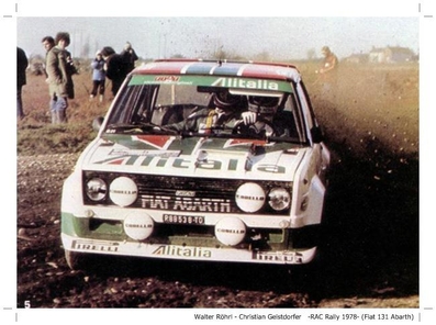 Walter Röhrl - Christian Geistdörfer
27º Lombard RAC Rally 1978. Fiat 131 Abarth (TO R88538). Clasificado 6º.

En esta prueba Christian iba sentado en la parte trasera del coche. Se buscaban soluciones para repartir peso hacia la parte trasera. Solución ingeniosa y eficaz, rápidamente prohibida por la FIA.

Del 19 al 23 de Noviembre, Birmingham, Inglaterra.
Superficie: tierra.

El Rally tenia un total de 3160 km de los que 715.37 km divididos en 76 tramos eran especiales.

Se inscribieron 175 equipos, tomaron la salida 168, finalizaron 61.@
Palabras clave: Fiat;Abarth;Gran_Bretaña;1978;detalles;Lombard_RAC_Rally